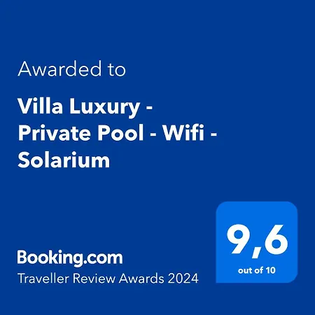 Luxury - Private Pool - Wifi - Solarium Villa *